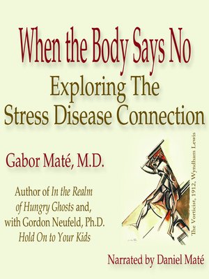When the Body Says No - Audiobook